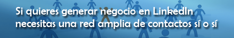 consejo LinkedIn para generar negocio